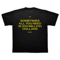 500 million T-Shirt